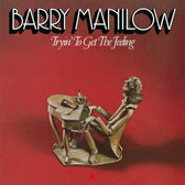 Tryin To Get The Feeling (MOV Reissue) - Barry Manilow (Vinyl) (BD)